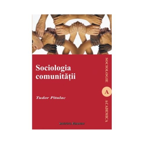Sociologia comunitatii - Tudor Pitulac