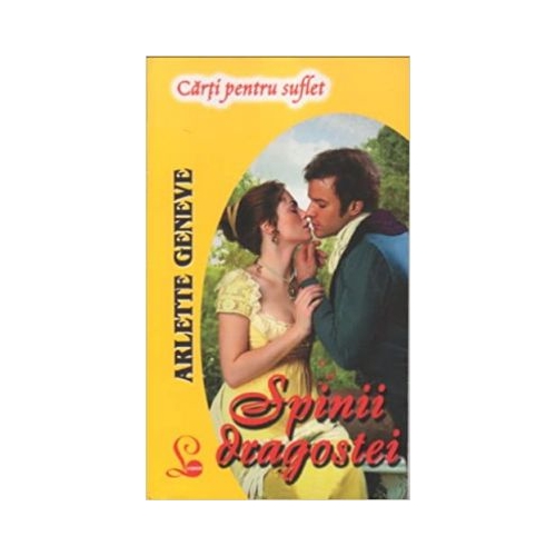 Spinii Dragostei. Volumul 1 Din Trilogia Penword - Arlette Geneve