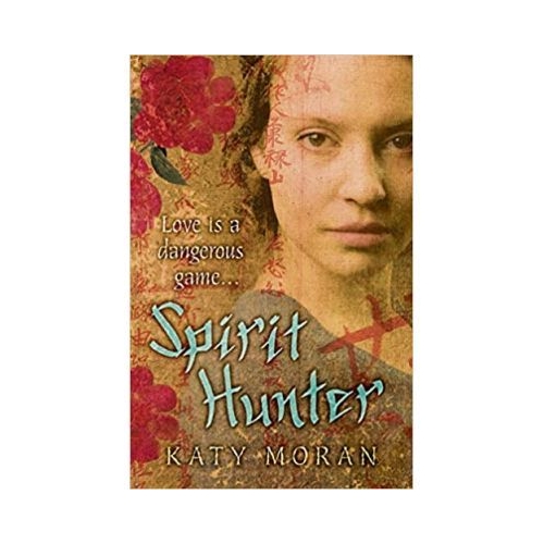 Spirit Hunter - Katy Moran. Volum publicat de editura Astro