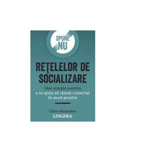 Spune NU retelelor de socializare - Chloe Ramsden