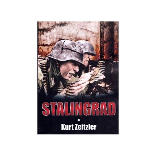 Stalingrad - Kurt Zeitzler