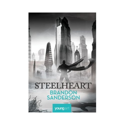Steelheart - Brandon Sanderson