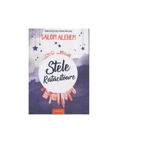 Stele ratacitoare - Salom Alehem