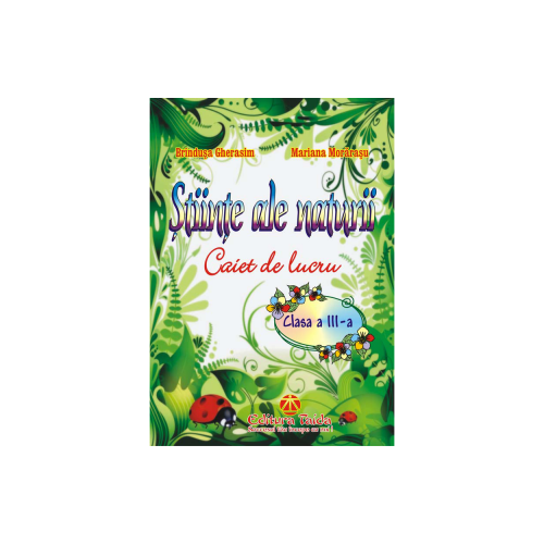 STIINTE ALE NATURII - AUXILIAR PENTRU CLASA A III-A