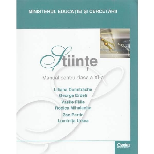 Stiinte. Manual pentru clasa a XI-a - Liliana Dumitrache, editura Corint
