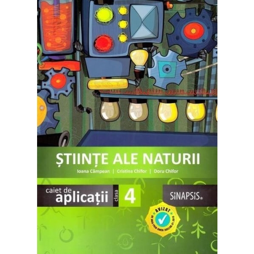 Stiinte, caiet de aplicatii pentru clasa a IV-a - Ioana Campean