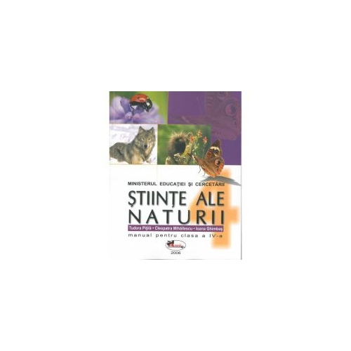 Stiinte ale naturii. Manual pentru clasa a IV-a - Tudora Pitila