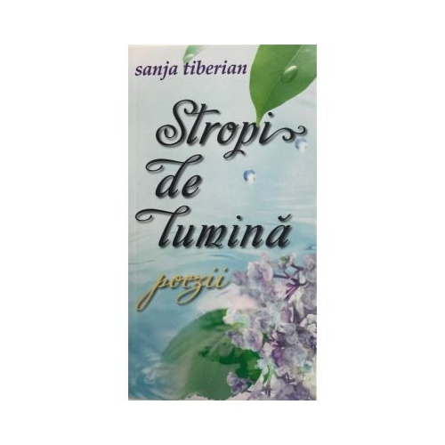 Stropi de lumina - Sanja Tiberian