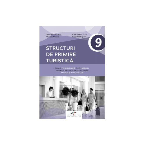 Structuri de primire turistica. Clasa a IX-a - Constanta Brumar
