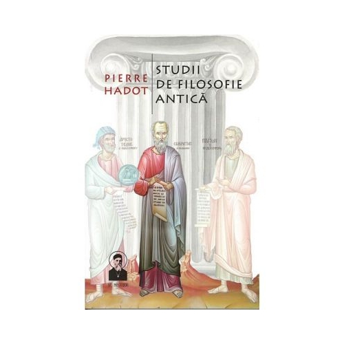 Studii de filosofie antica - Pierre Hadot