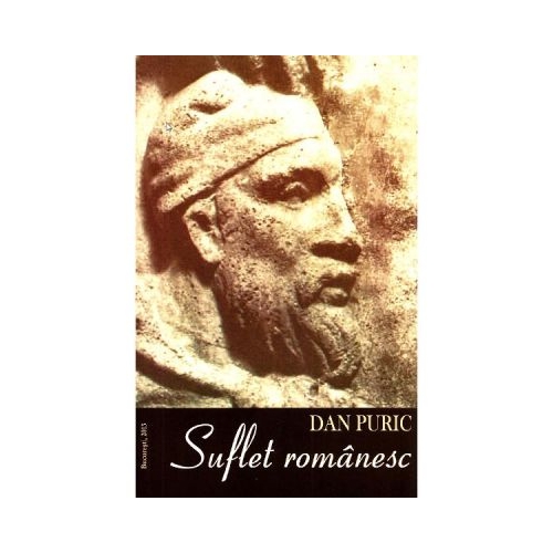 Suflet romanesc - Dan Puric