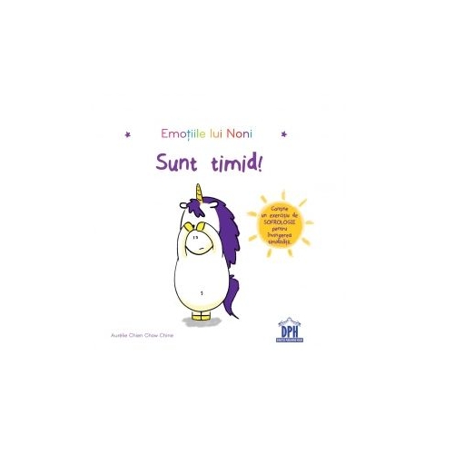 Sunt timid! Emotiile lui Noni - Aurelie Chien Chow Chine, editura Didactica Publishing House