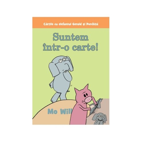 Suntem intr-o carte! Paperback - Mo Willems
