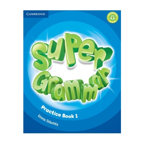 Super Minds Level 1, Super Grammar Book - Emma Szlachta, editura Cambridge University Press