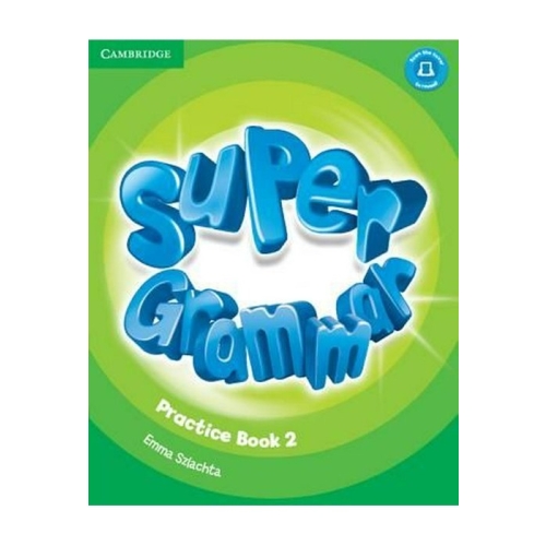 Super Minds Level 2, Super Grammar Book - Emma Szlachta, editura Cambridge University Press