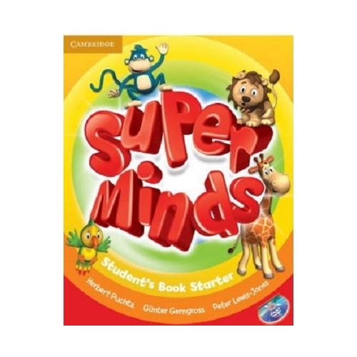 Super Minds Starter, Student's Book with DVD-ROM - Herbert Puchta, Gunter Gerngross, Peter Lewis-Jones, editura Cambridge University Press