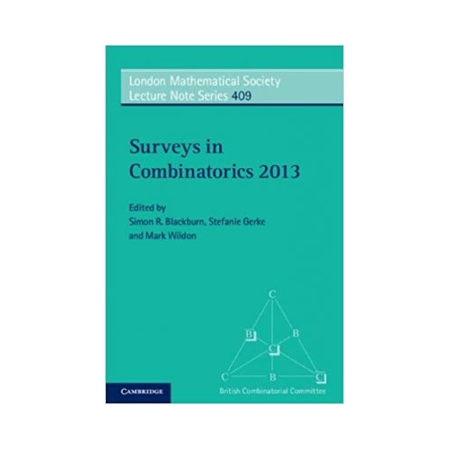 Surveys in Combinatorics 2013 - Simon R. Blackburn, Stefanie Gerke, Mark Wildon