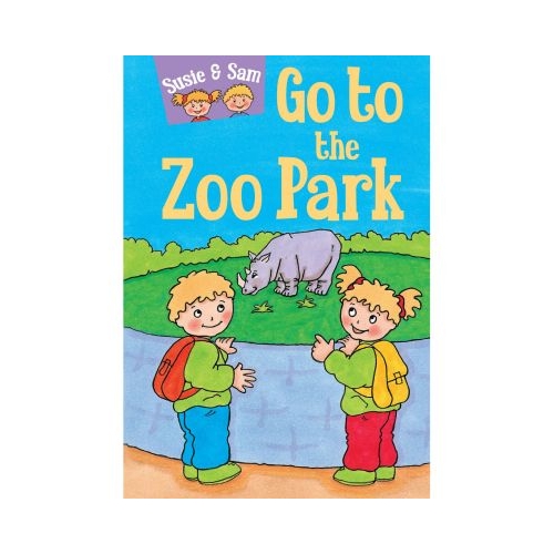 Susie and Sam Go to the Zoo Park - Judy Hamilton