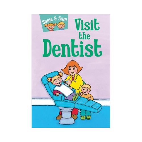 Susie and Sam Visit the Dentist - Judy Hamilton