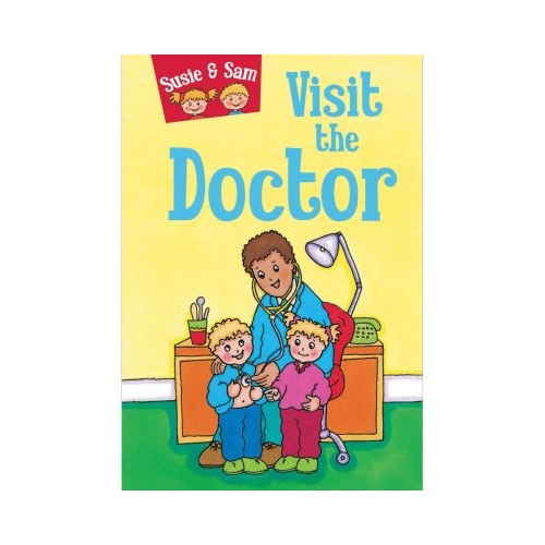 Susie and Sam Visit the Doctor - Judy Hamilton