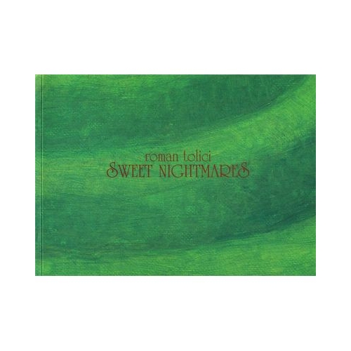 Sweet Nightmares - Roman Tolici