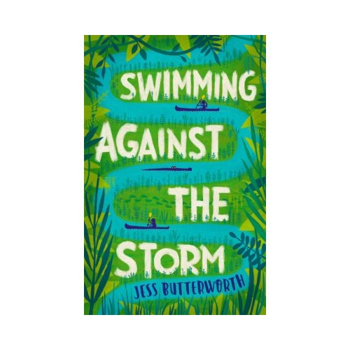 Swimming Against the Storm - Jess Butterworth