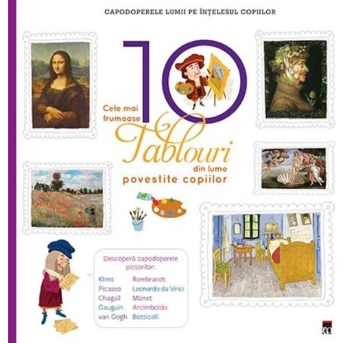 Cele mai frumoase 10 tablouri din lume povestite copiilor - Larousse