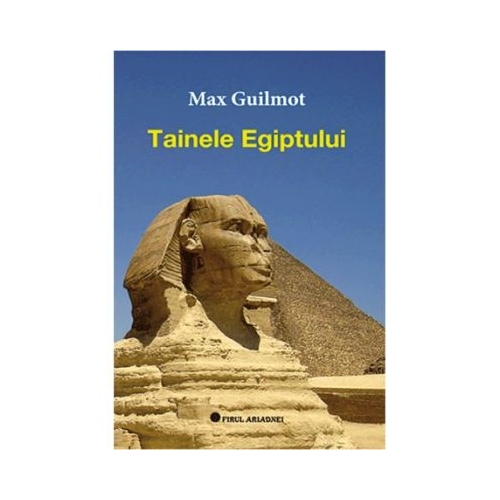 Tainele Egiptului - Max Guilmot