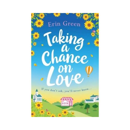 Taking a Chance on Love - Erin Green