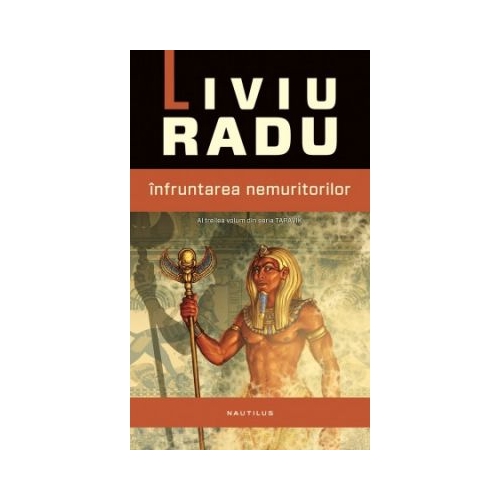 Taravik: Infruntarea nemuritorilor - Liviu Radu