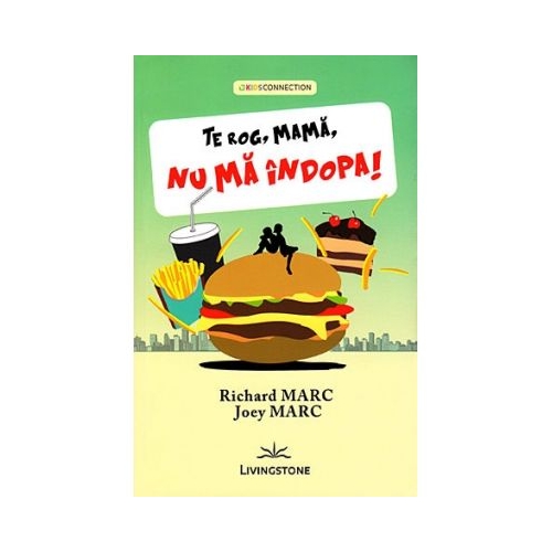 Te rog, mama, nu ma indopa! - Richard Marc, Joey Marc