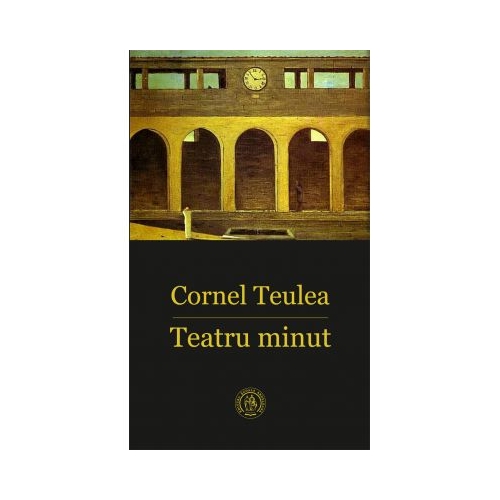 Teatru minut - Cornel Teulea