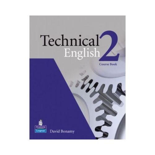 Technical English Level 2 Course Book - David Bonamy