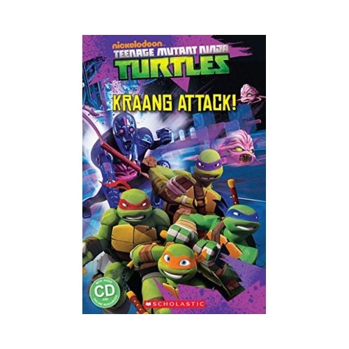 Teenage Mutant Ninja Turtles. Kraang Attack! - Fiona Davis