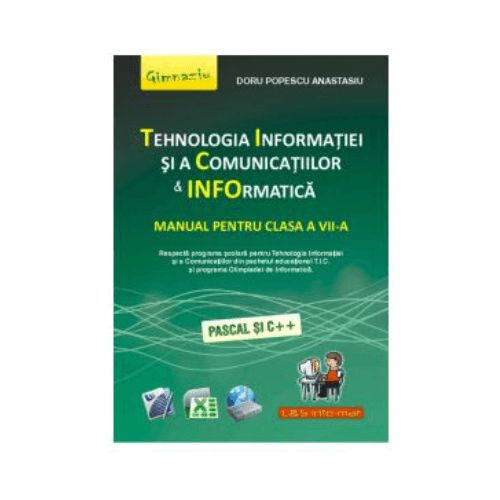 Manual Tehnologia Informatiei si Comunicatiilor, clasa a 7-a - Doru Popescu Anastasiu