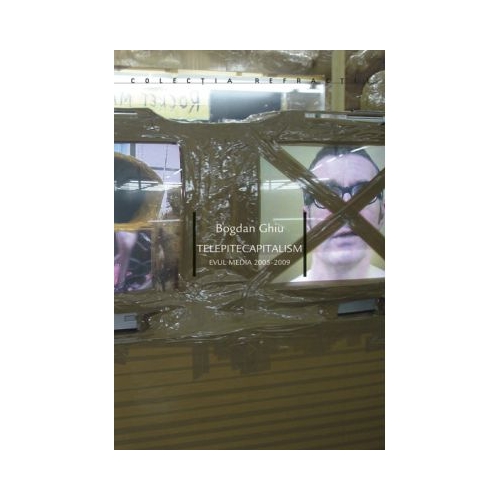 Telepitecapitalism - Bogdan Ghiu