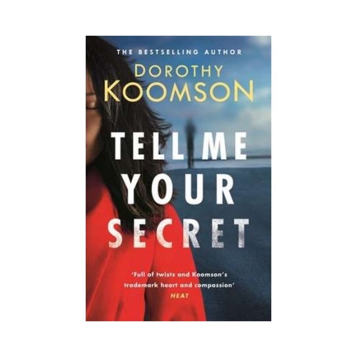 Tell Me Your Secret - Dorothy Koomson