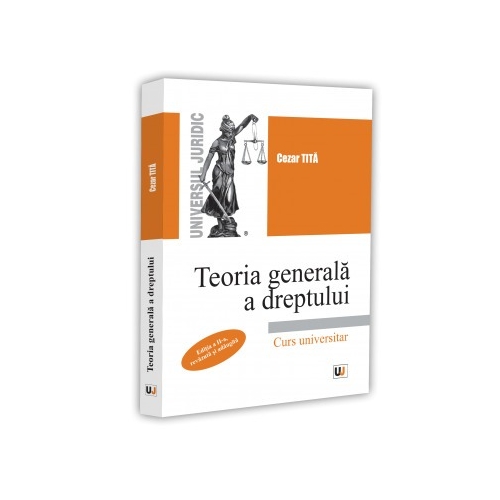 Teoria generala a dreptului - Cezar Tita