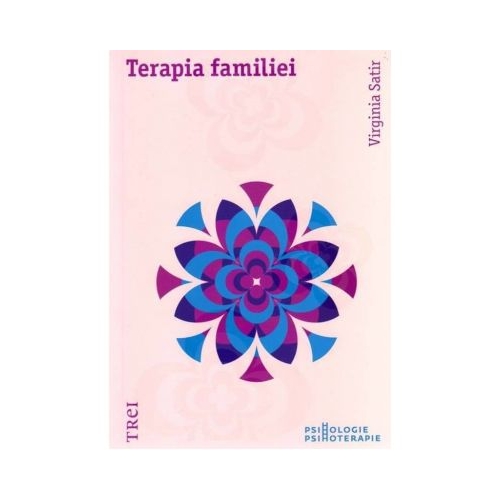 Terapia familiei - Virginia Satir. Traducere de Cristian Constantinescu