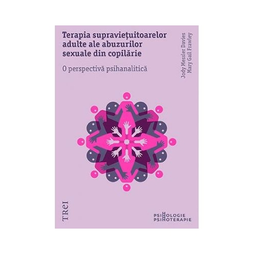Terapia supravietuitoarelor adulte ale abuzurilor sexuale din copilarie