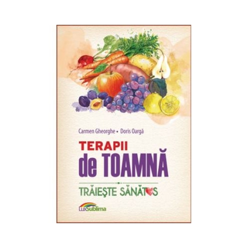Terapii de toamna - Carmen Gheorghe, Doris Oarga
