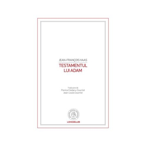 Testamentul lui Adam - Jean-Francois Haas