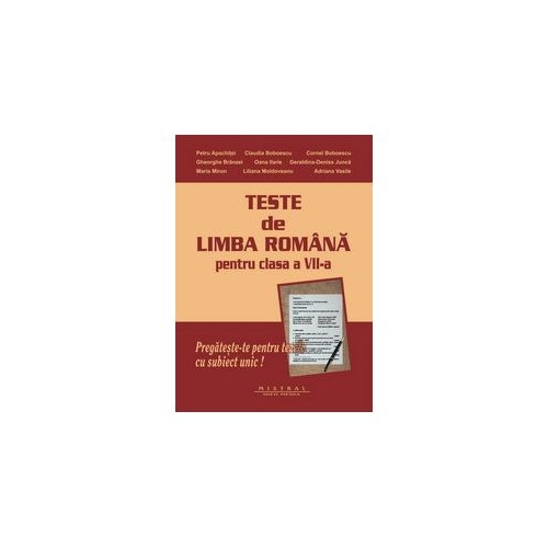 Teste pentru clasa a VII-a - Limba si literatura romana