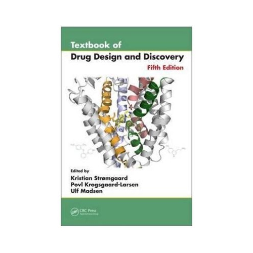 Textbook of Drug Design and Discovery - Kristian Stromgaard, Povl Krogsgaard-Larsen, Ulf Madsen