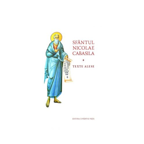 Texte alese - Sfantul Nicolae Cabasila