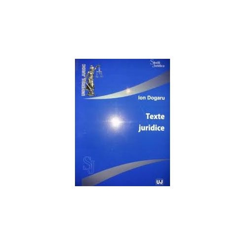 Texte juridice - Ion Dogaru