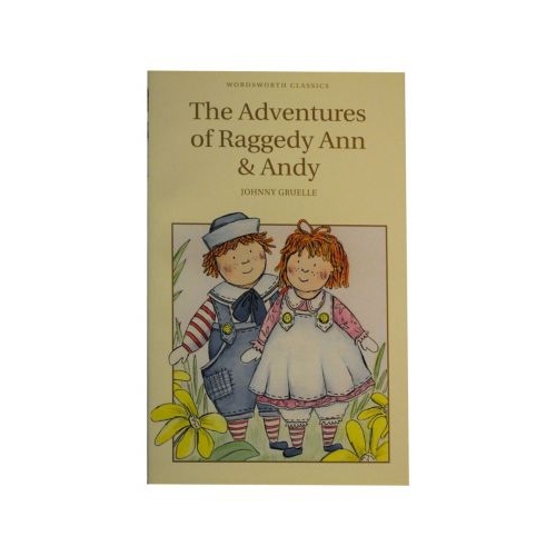 The Adventures Of Raggedy Ann &amp; Andy - Johnny Gruelle