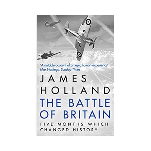 The Battle of Britain - James Holland