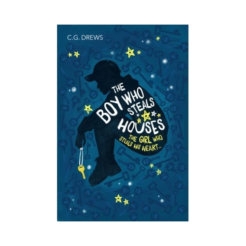 The Boy Who Steals Houses - C. G. Drews