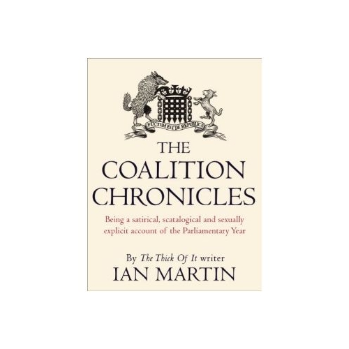 The Coalition Chronicles - Ian Martin